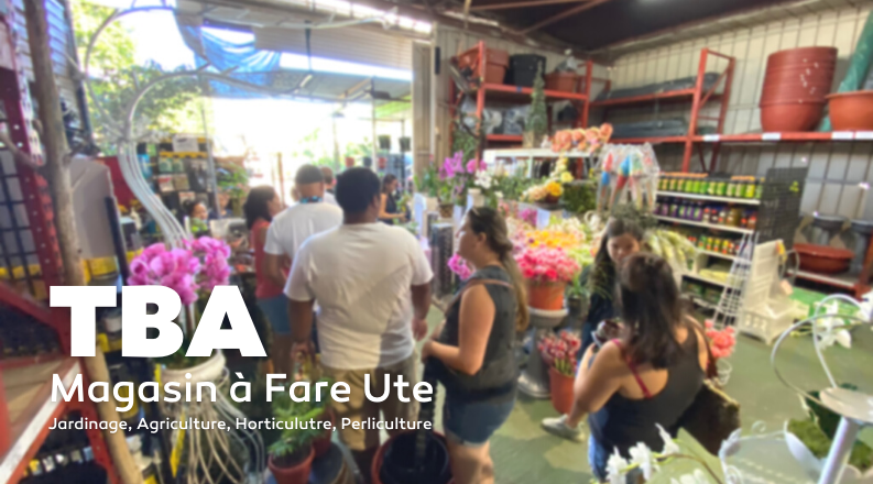 Votre magasin à Fare Ute pour le jardinage, l'agriculture, l'horticulture et la perliculture sur Tahiti.